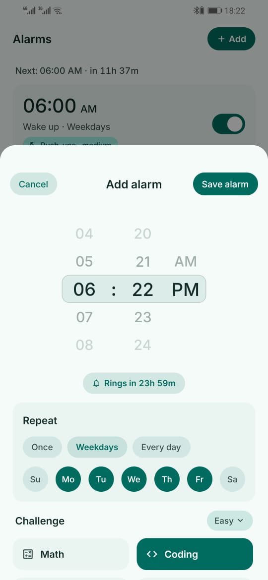 The add alarm sheet with a scrolling time picker set to 06:22 PM, a rings in 23 hours 59 minutes pill, weekday repeat chips selected, and a challenge row with math and coding.